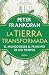 La Tierra transformada: El mundo desde el principio de los tiempos