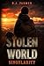 Stolen World: Singularity -...