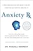 Anxiety Rx by Russell Kennedy, MD Anxiety Rx by Russell Kennedy, MD