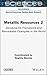 Metallic Resources 2: Geodynamic Framework and Remarkable Examples in the World