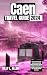 Caen Travel Guide 2024 (Fra...
