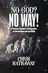 No God? No Way!: ...