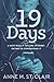 19 Days