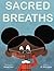 Sacred Breaths (Sacred Series)