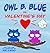 Owl B. Blue on Valentine's ...
