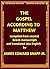 THE GOSPEL: According to Ma...