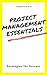 Project Management Essentials: Strategies for Success