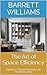 The Art of Space Efficiency: Ingenious Storage Strategies for Seamless Living (Homestead Haven: Crafting Your Perfect Home Book 5)