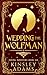 Wedding the Wolfman: A Werewolf Fated Mates Paranormal Romance (Dating Monsters)