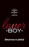 Lover Boy: The Boys of Apartment 13 Book 2