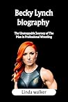 Becky Lynch biogr...