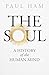 The Soul: A History of the Human Mind