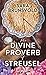 The Divine Proverb of Streusel (Christian Series Level II (24))