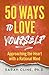 50 Ways to Love Your Career by Sarah Cline