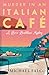 Murder in an Italian Café (Bria Bartolucci Mysteries Book 2)