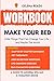 Workbook for Make Your Bed by Gelena Reads