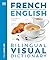 French - English Bilingual Visual Dictionary by D.K. Publishing