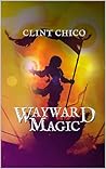 Wayward Magic