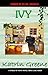 Ivy: a world of novo novel:...