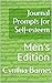 Journal Prompts for Self-esteem by Cynthia Barnes