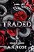 Traded (Legami Di Sangue Vol. 5) (Italian Edition)