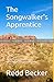 The Songwalker's Apprentice