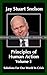 Principles of Human Action, Volume 3 by Jay Stuart Snelson