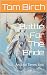 Battle For The Bride by Tom Birch