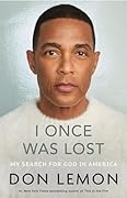 I Once Was Lost: My Search for God in America