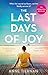 The Last Days of Joy