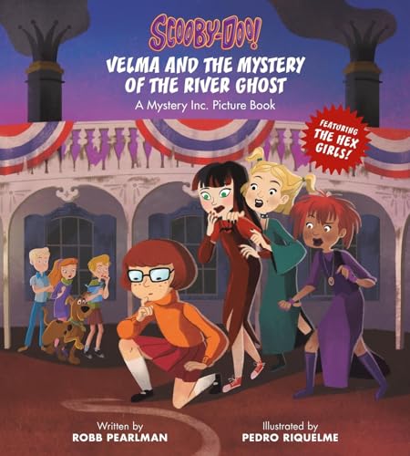 Scooby-Doo: Velma and the Mystery of the River Ghost: A Mystery Inc. Picture Book (Hardcover)