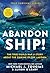 Abandon Ship!: The True World War II Story About the Sinking of the Laconia (True Survival Series, 1)