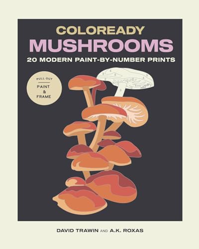Coloready Mushrooms: 20 Modern Paint-by-Number Prints (Paperback)