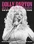 Dolly Parton All the Songs The Story Behind Every Track by Simon Benoît