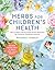 Herbs for Children's Health by Rosemary Gladstar