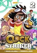 Clock Striker, Volume 2: The Sharing Society