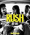 Rush at 50 by Daniel Bukszpan