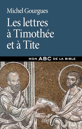 Les lettres à Timothée et à Tite (Paperback)