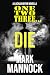 ONE TWO THREE... DIE: An assassin novella of a vigilante hunting an island psychopath (LACHLAN BYRN THRILLERS)