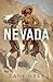 Nevada: A Romance of the West