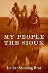 My People the Sioux