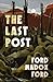 The Last Post (The Parade's End Tetralogy Book 4)