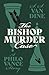 The Bishop Murder Case by S.S. Van Dine