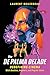 The De Palma Decade by Laurent Bouzereau
