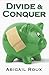 Divide & Conquer by Abigail Roux