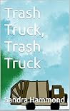 Trash Truck, Tras...