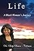 Life by Dr. Betty Parson Coleman Ph.D.