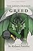 FACING, FIGHTING, & DEFEATING The Green Dragon of Greed: The Chronicles of Sir Rolland Paterlot (The 7 Deadly Dragons)