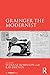 Grainger the Modernist