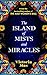 The Island of Mists and Miracles